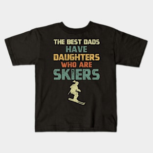 Vintage retro distressed funny quote The best dads have daughters who are skiers Kids T-Shirt